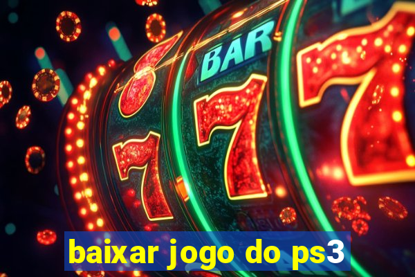 baixar jogo do ps3